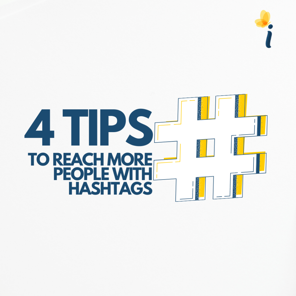 4 tips to Reach More people with Instagram Hashtags