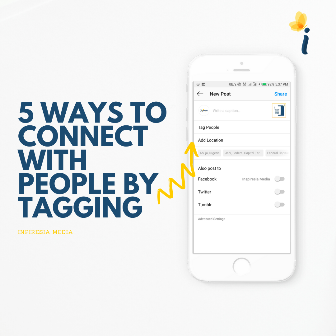 5 WAYS TO CONNECT WITH PEOPLE BY TAGGING on Instagram